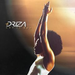 Driza - Driza - Let It Out - Oyster Music 