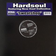 Hardsoul - Hardsoul - Sweatshop - Soul Furic Trax