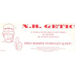 N.R. Getik - N.R. Getik - Cool (Cause I Don't Get Upset) - Q-Dup Records