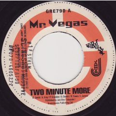 Mr Vegas / Chuck Fender - Mr Vegas / Chuck Fender - Two Minute More - Greensleeves