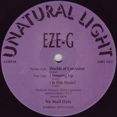Eze G - Eze G - Worlds Of Confusion - Unatural Light