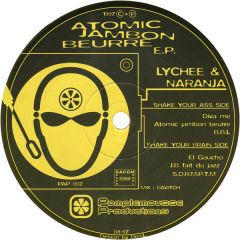 Lychee & Naranja - Lychee & Naranja - Atomic Jambon Beurre EP - Pamplemousse Productions