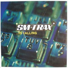 Sm-Trax - Sm-Trax - Is Calling - Club Tools