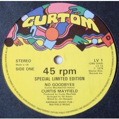 Curtis Mayfield - Curtis Mayfield - No Goodbyes - Curtom