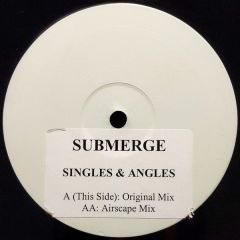 Submerge - Submerge - Singles & Angles - Xtravaganza