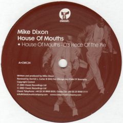 Mike Dixon - Mike Dixon - House Of Mouths - Classic 