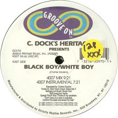 C Dock's Heritage - C Dock's Heritage - Black Boy / White Boy - Groove On