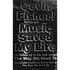 Cevin Fisher - Cevin Fisher - Music Saved My Life - Maxi Tracks