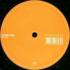 DJ Rhythm  - DJ Rhythm  - The Urban Lounge EP - Riviera 