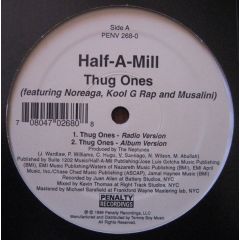 Half-A-Mill - Half-A-Mill - Thug Ones - Penalty Recordings