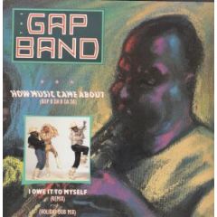 The Gap Band - The Gap Band - How Music Came About (Bop B Da B Da Da) - Total Experience Records