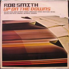 Rob Smith - Rob Smith - Up On The Downs - Grand Central