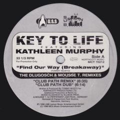 Key To Life Featuring Kathleen Murphy - Key To Life Featuring Kathleen Murphy - Find Our Way (Breakaway) - U.S.S.
