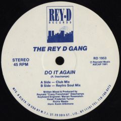 Rey D Gang - Rey D Gang - Do It Again - Rey-D