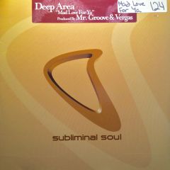 Deep Area  - Deep Area  - Mad Love For Ya - Subliminal Soul