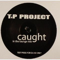 Tp Project - Tp Project - Caught - White