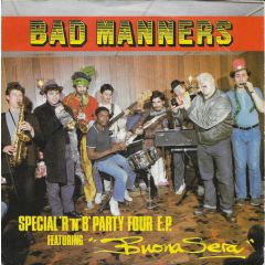 Bad Manners - Bad Manners - Special 'R 'n' B' Party Four E.P. Featuring Buona Sera - Magnet