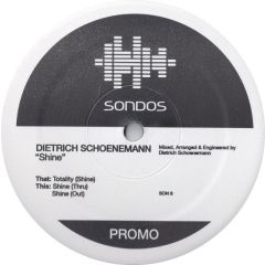 Dietrich Schoenemann - Dietrich Schoenemann - Totality & Shine - Sondos