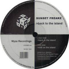 Sunset Freakz - Sunset Freakz - Back To The Island - Wyze
