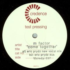 M Factor - M Factor - Come Together (Remix) - Credence