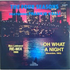 The Four Seasons Featuring Frankie Valli - The Four Seasons Featuring Frankie Valli - Oh What A Night (December, 1963) (Ben Liebrand Re-Mix 1988) - Br Music