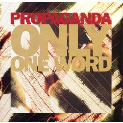 Propaganda - Propaganda - Only One Word - Virgin