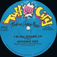 Spoonie Gee - Spoonie Gee - I'm All Shook Up - Tuff City