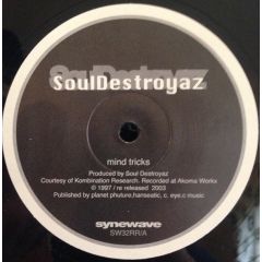Soul Destroyaz - Soul Destroyaz - Mind Tricks - Synewave 