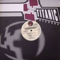 Technoboy - Technoboy - Bomb Squad - Titanic