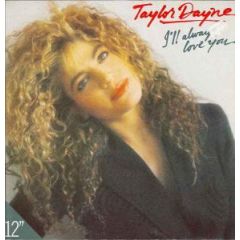Taylor Dayne - Taylor Dayne - I'Ll Always Love You - Arista