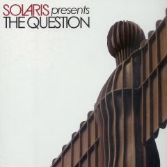 Solaris  - Solaris  - The Question - Spirit 10