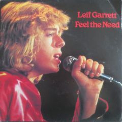 Leif Garrett - Leif Garrett - Feel The Need - Scotti Bros