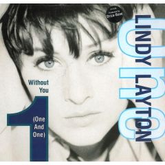 Lindy Layton - Without You (One And One) - Arista
