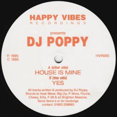 DJ Poppy - DJ Poppy - House Is Mine - Happy Vibes Recordings