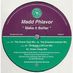 Madd Phlavor - Madd Phlavor - Make It Better - KMS
