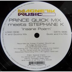 Prince Quick Meets Stephane K - Prince Quick Meets Stephane K - Insane Poem - Magnetik Music