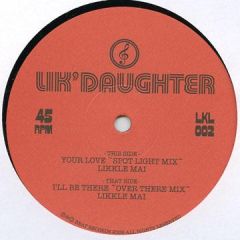 Likkle Mai - Likkle Mai - Your Love - Beat Records