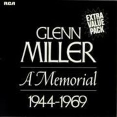 Glenn Miller And His Orchestra - Glenn Miller And His Orchestra - Glenn Miller - A Memorial 1944-1969 - RCA
