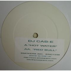 DJ Cab-E - DJ Cab-E - Hot Water - Smokers Inc