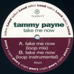 Tammy Payne - Tammy Payne - Take Me Now - Talkin' Loud
