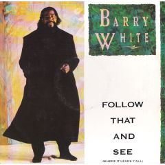 Barry White - Barry White - Follow That And See - Breakout