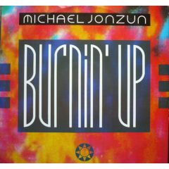 Michael Jonzun - Michael Jonzun - Burnin' Up - A&M Records