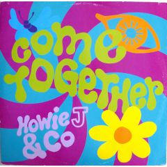 Howie J & Co - Howie J & Co - Come Together - Ariola