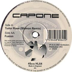 Capone - Capone - Tudor Rose (Remix) / Fusion - Hard Leaders