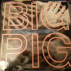 Big Pig - Big Pig - Breakaway - A&M Records