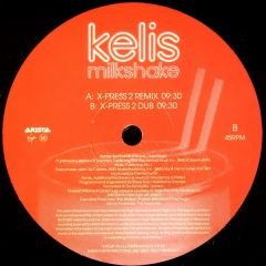 Kelis - Kelis - Milkshake (X-Press 2 Remixes) - Virgin