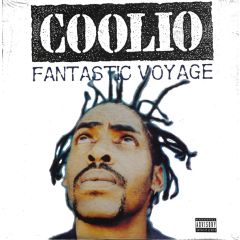 Coolio - Coolio - Fantastic Voyage - Tommy Boy