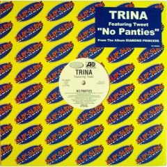 Trina Featuring Tweet - Trina Featuring Tweet - No Panties - Atlantic
