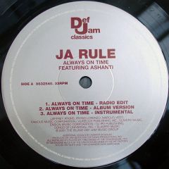 Ja Rule Ft Ashanti - Always On Time - Def Jam Classics