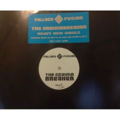 Fallacy & Fusion - Fallacy & Fusion - The Ground Breaker - Wordplay 